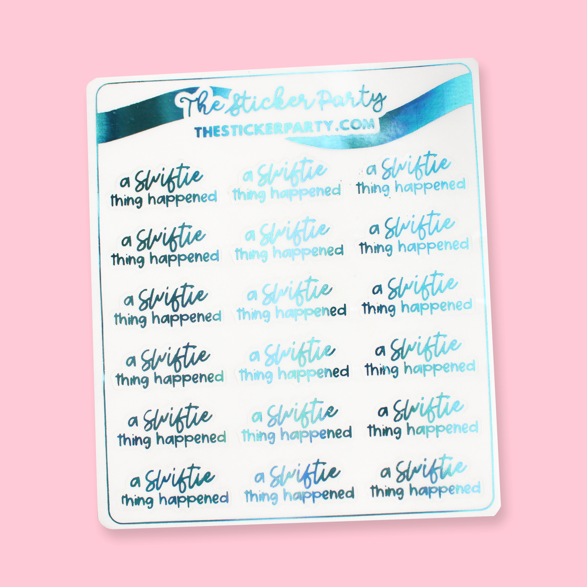 A Swiftie Thing Happened Turquoise Foiled Planner Stickers – The Sticker  Party