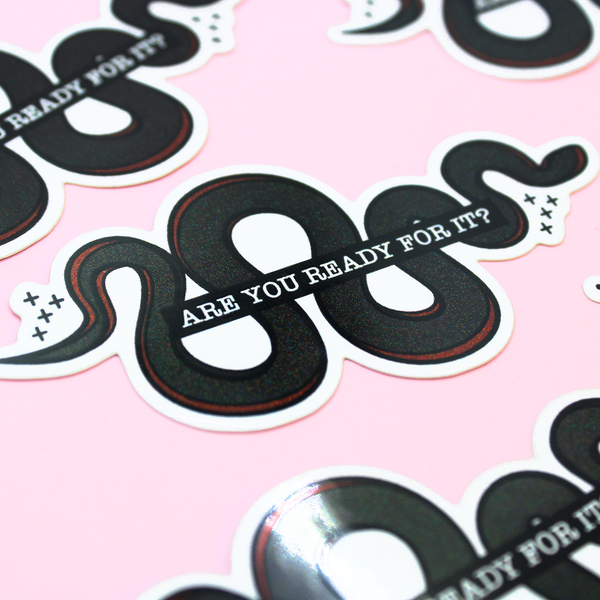 Are You Ready For It Die Cut Sticker