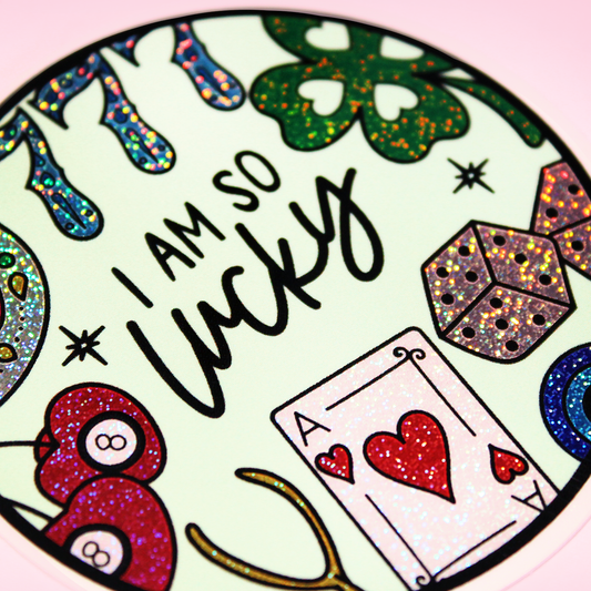 I Am So Lucky Glitter Die Cut Sticker