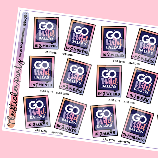GO Wild 2024 COUNTDOWN Sticker Sheet | GO Wild 2024 Dallas GW 2024