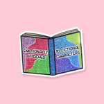 "Emotionally Attached" Glitter Die Cut Sticker