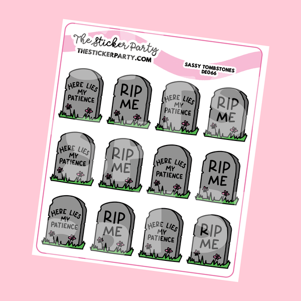 Sassy Tombstones Planner Stickers | Here Lies My Patience, RIP Me