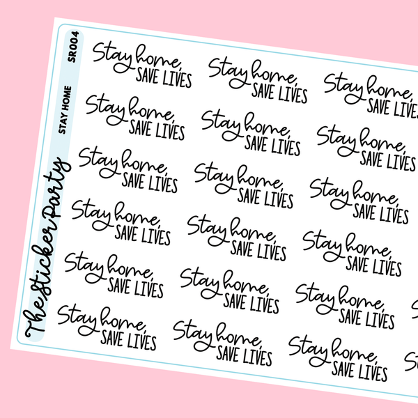 Stay Home, Save Lives Stickers Script